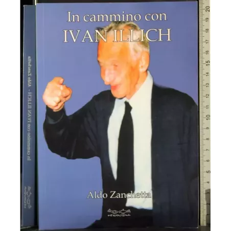 Il cammino con Ivan Illich