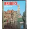 Bruges e le sue bellezze