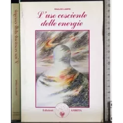 L'uso cosciente delle energie