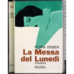La messa del lunedì