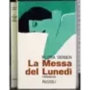 La messa del lunedì