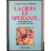 La gioia e le speranze