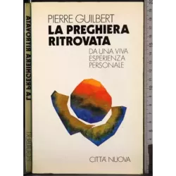 La preghiera ritrovata