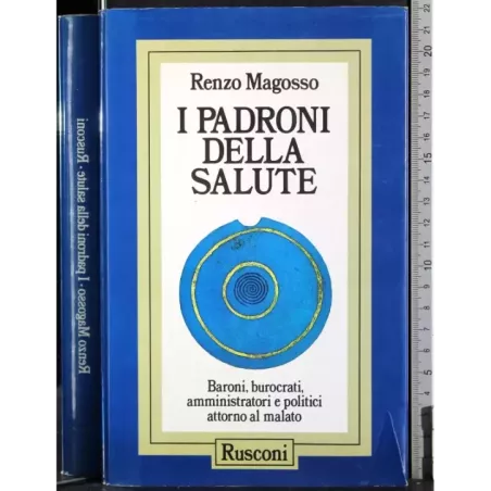 I padroni della salute