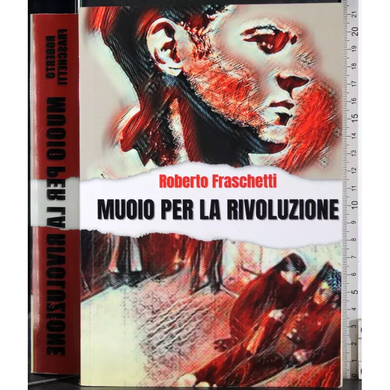 Muoio per la rivoluzione