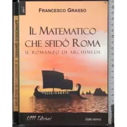 Il matematico che sfidò Roma