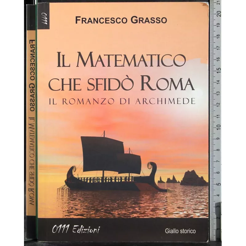 Il matematico che sfidò Roma