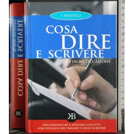 Cosa dire e scrivere in ogni occasione