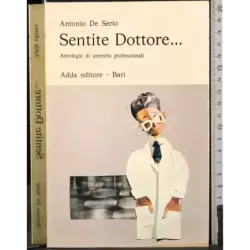 Sentite dottore