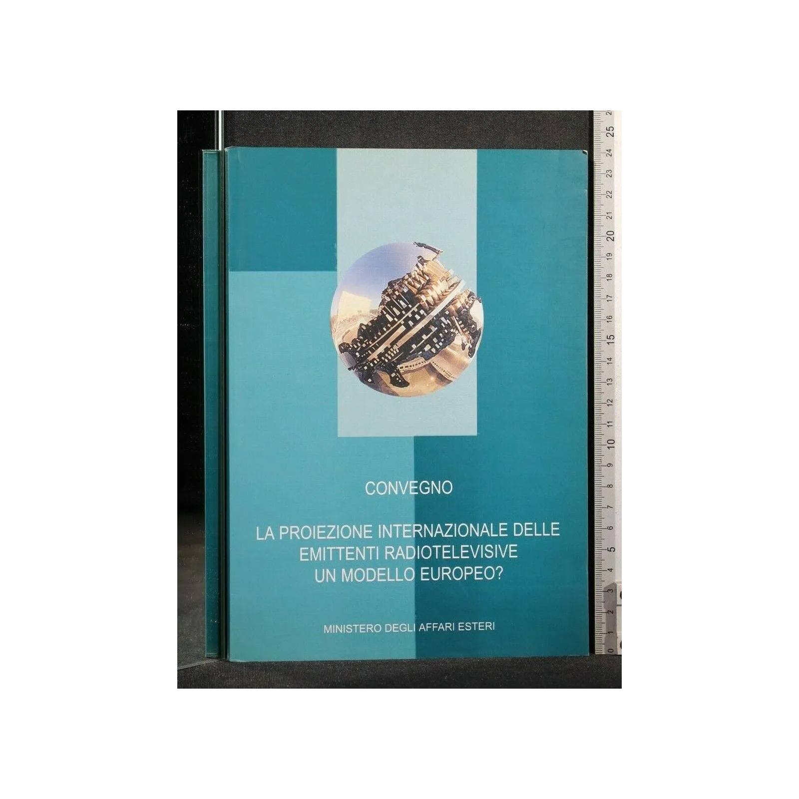 CONVEGNO LA PROIEZIONE INTERNAZIONALE DELLE EMITTENTI