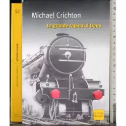 La grande rapina al treno