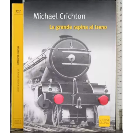 La grande rapina al treno