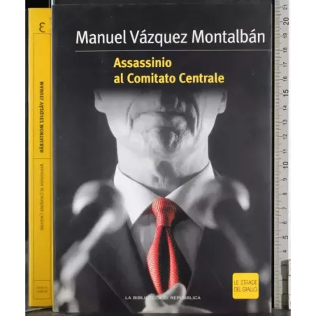 Assassino al Comitato Centrale