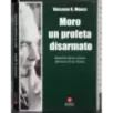 Morto un profeta disarmato