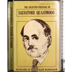 The Selected Writings of Salvatore Quasimodo