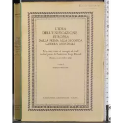 Idea unificazione Europea della prima alla seconda guerra..