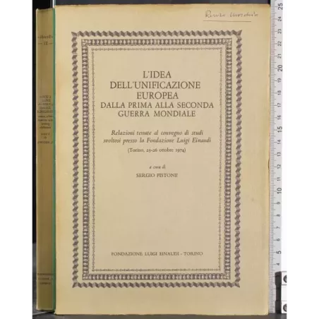 Idea unificazione Europea della prima alla seconda guerra..