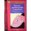 Il teatro. Facezie, autobiografie e memorie