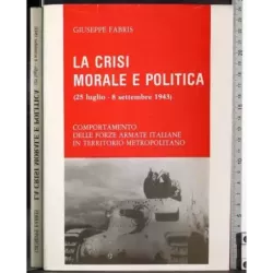La crisi morale e politica