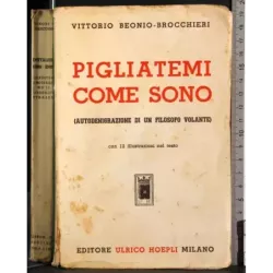 Pigliatemi come sono