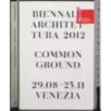 Common Ground Biennale Architettura 2012