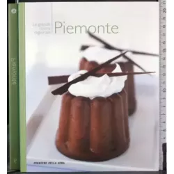 La grande cucina regionale. Piemonte