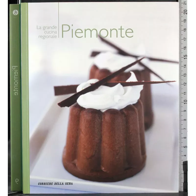 La grande cucina regionale. Piemonte