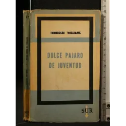 DULCE PAJARO DE JUVENTUD