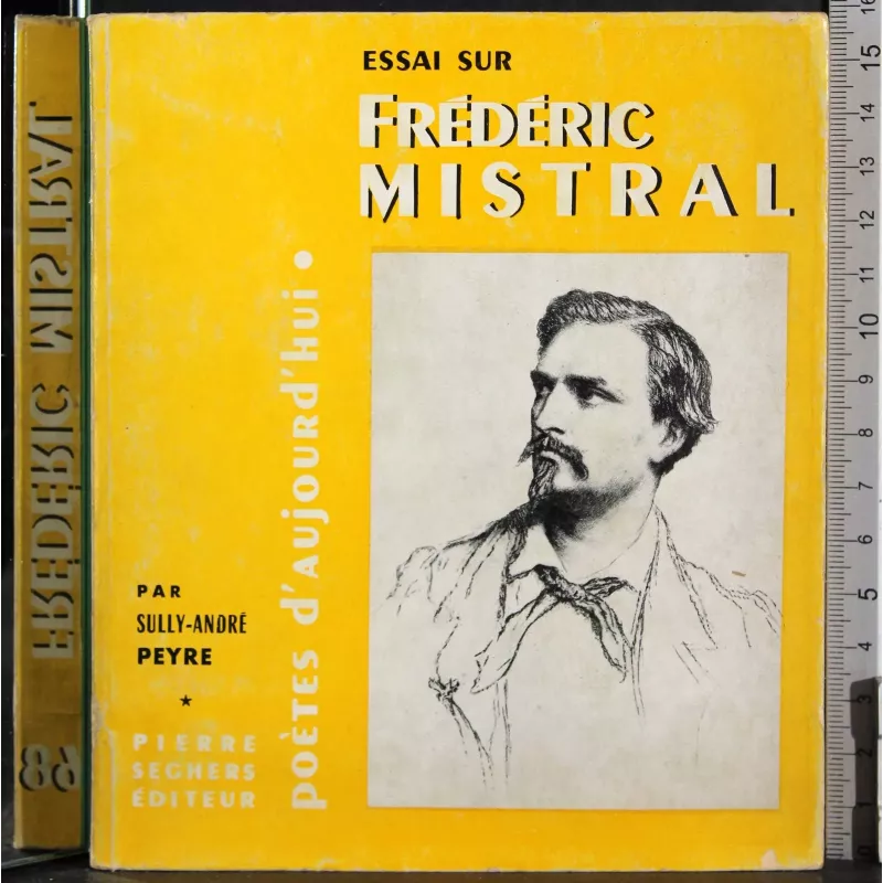 Essai Sur Frederic Mistral