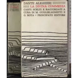 La Divina Commedia. Canti scelti e racconti