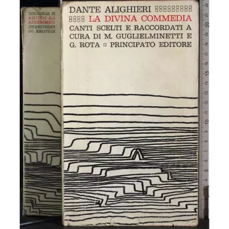 La Divina Commedia. Canti scelti e racconti