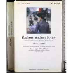 Madame Bovary e tre racconti