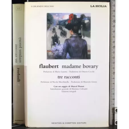 Madame Bovary e tre racconti