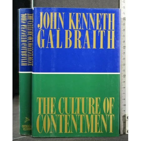 THE CULTURE OF CONTENTMENT