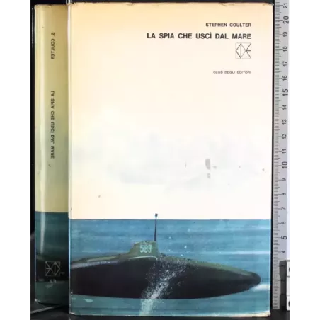 La spia che uscì dal mare