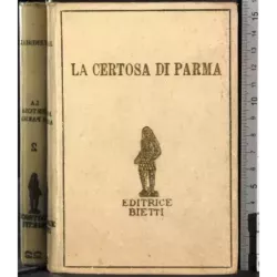 La certosa di Parma. Vol 2
