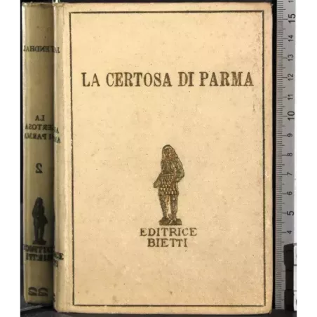 La certosa di Parma. Vol 2