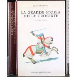 La grande storia delle crociate Vol 1
