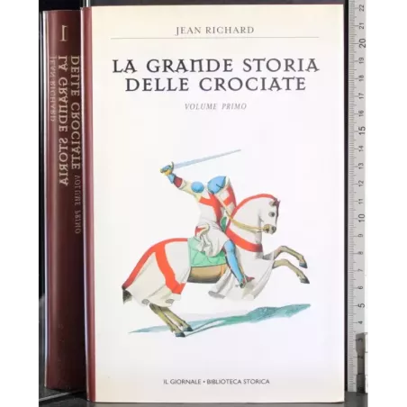 La grande storia delle crociate Vol 1