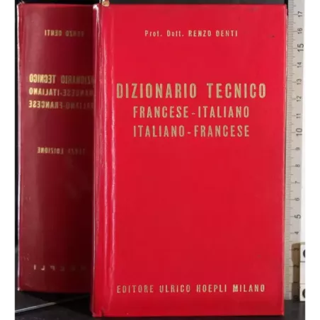 Dizionario tecnico francese-Italiano Italiano-francese