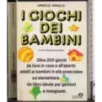 I giochi dei bambini
