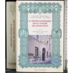 Il credito fondiario delle Venzie nel 900