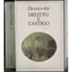 Delitto e castigo. Vol 1-2