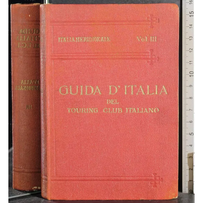 Guida d'Italia. Italia Meridionale Vol III