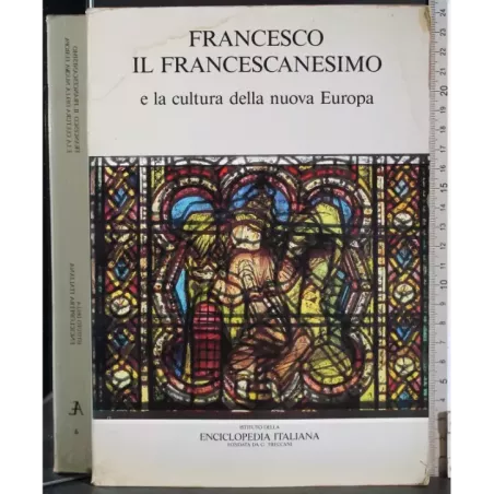 Francesco il francescanesimo