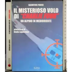 Il mistero volo di "charlie four"