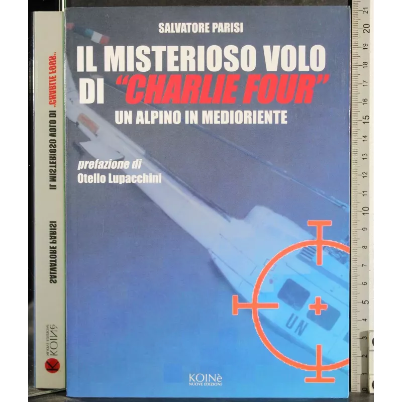 Il mistero volo di "charlie four"