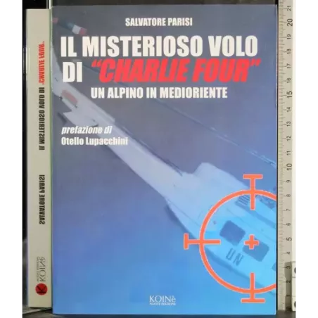 Il mistero volo di "charlie four"