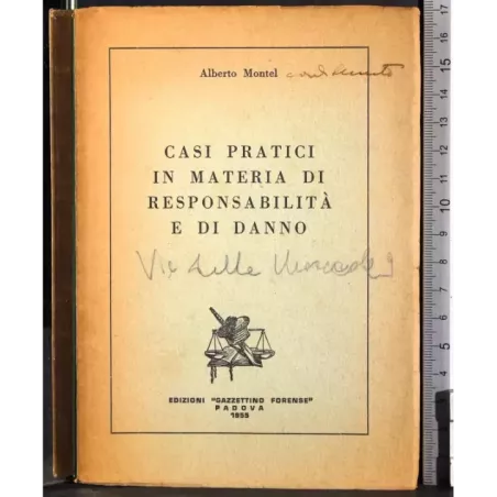 Casi pratici in materia di responsabilità e di danno