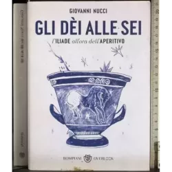 Gli dei alle sei
